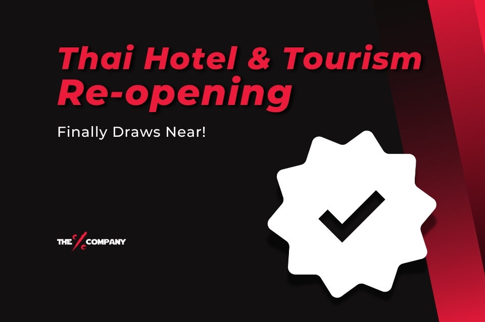 THAI HOTEL & TOURISMRE-OPENING FINALLY DRAWS NEAR!