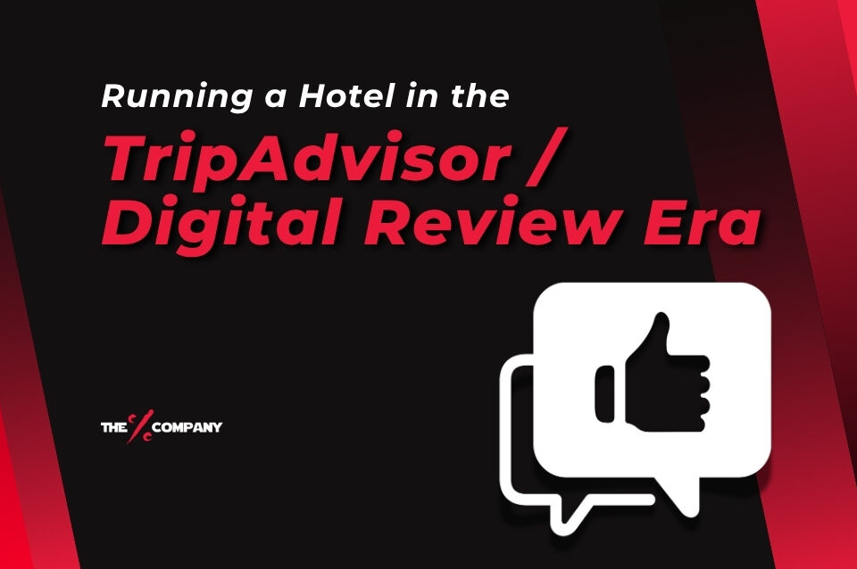 RUNNING A HOTEL IN THE DIGITAL REVIEW / TRIPADVISOR ERA