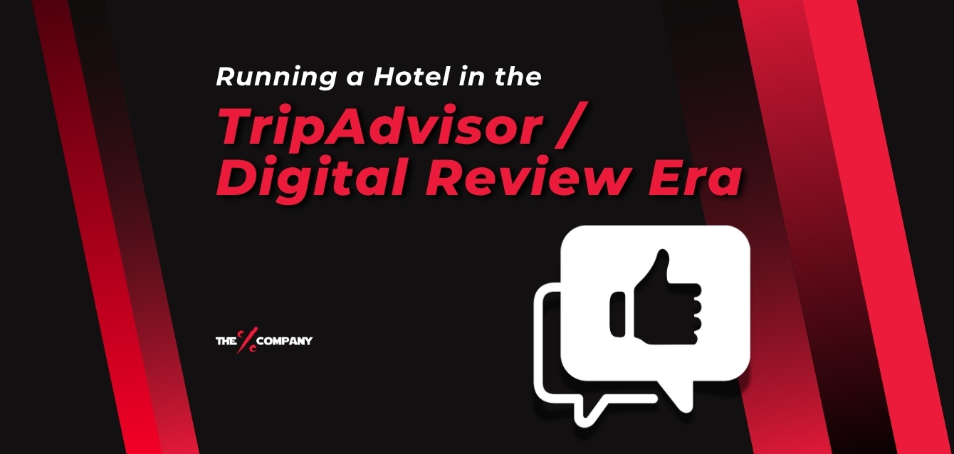 RUNNING A HOTEL IN THE DIGITAL REVIEW / TRIPADVISOR ERA