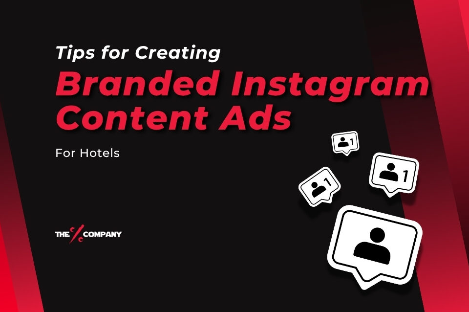 Tips for Creating Branded Instagram Content Ads for Hotels