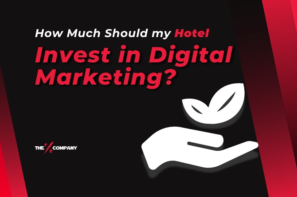 How Much Should my Hotel Invest in Digital Marketing?