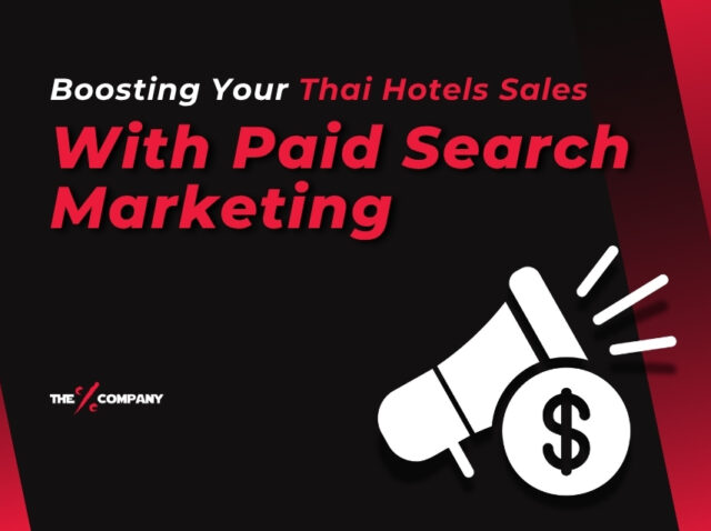 Boosting Your Thai Hotels Sales with Paid Search Marketing