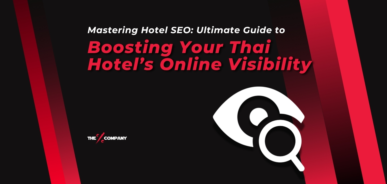 Mastering Hotel SEO: Ultimate Guide to Boosting Your Thai Hotel's Online Visibility