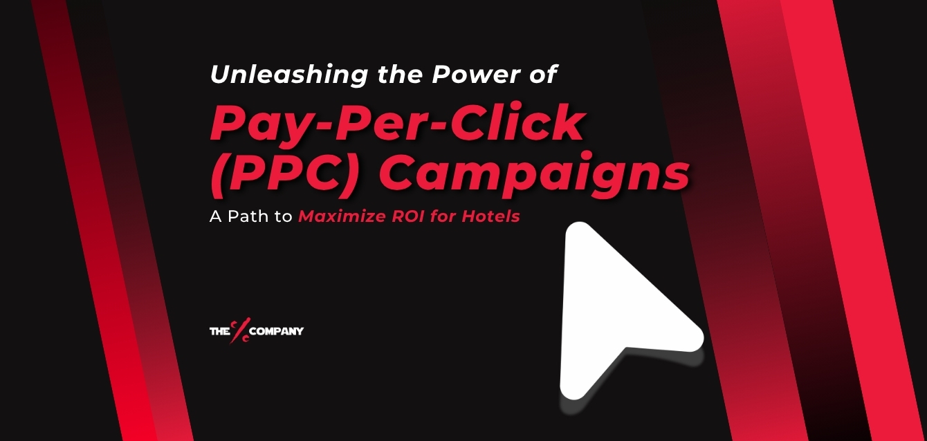 Unleashing the Power of Pay-Per-Click (PPC) Campaigns: A Path to Maximize ROI for Hotels