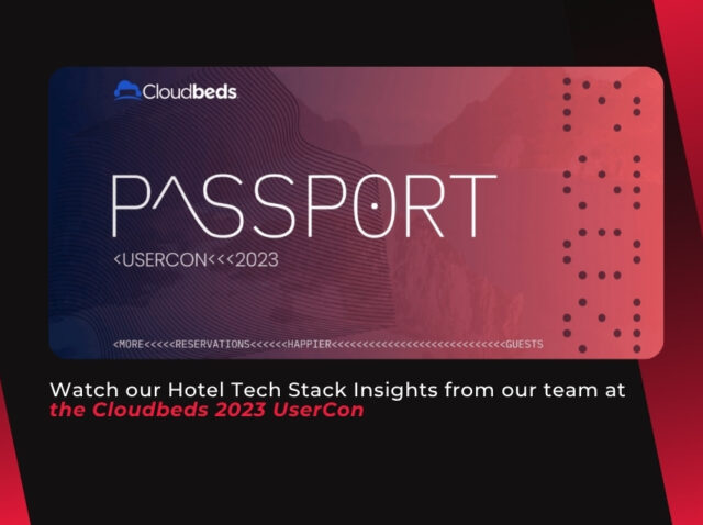 Watch our Hotel Tech Stack Insights from our team at the Cloudbeds 2023 UserCon