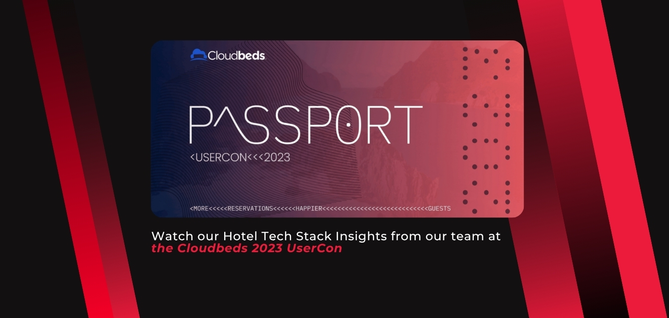Watch our Hotel Tech Stack Insights from our team at the Cloudbeds 2023 UserCon