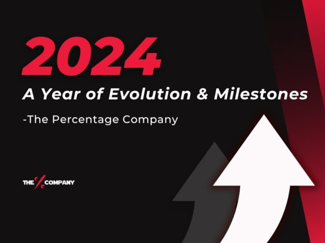 2024 - A Year of Evolution and Milestones at The Percentage Company