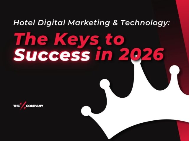 Hotel Digital Marketing & Technology: The Keys to Success in 2026