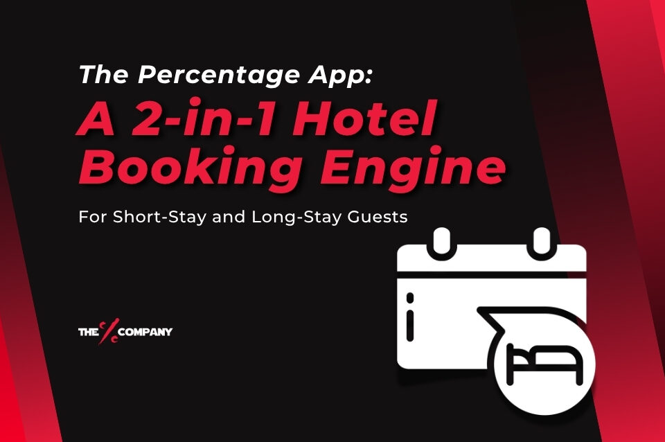 The Percentage App: A Revolutionary 2-in-1 Hotel Booking Engine for Short-Stay and Long-Stay Guests