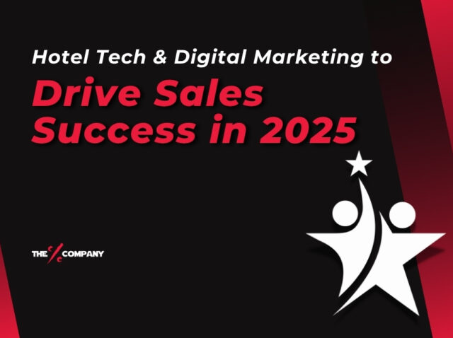 Hotel Tech & Digital Marketing to Drive Sales Success in 2025