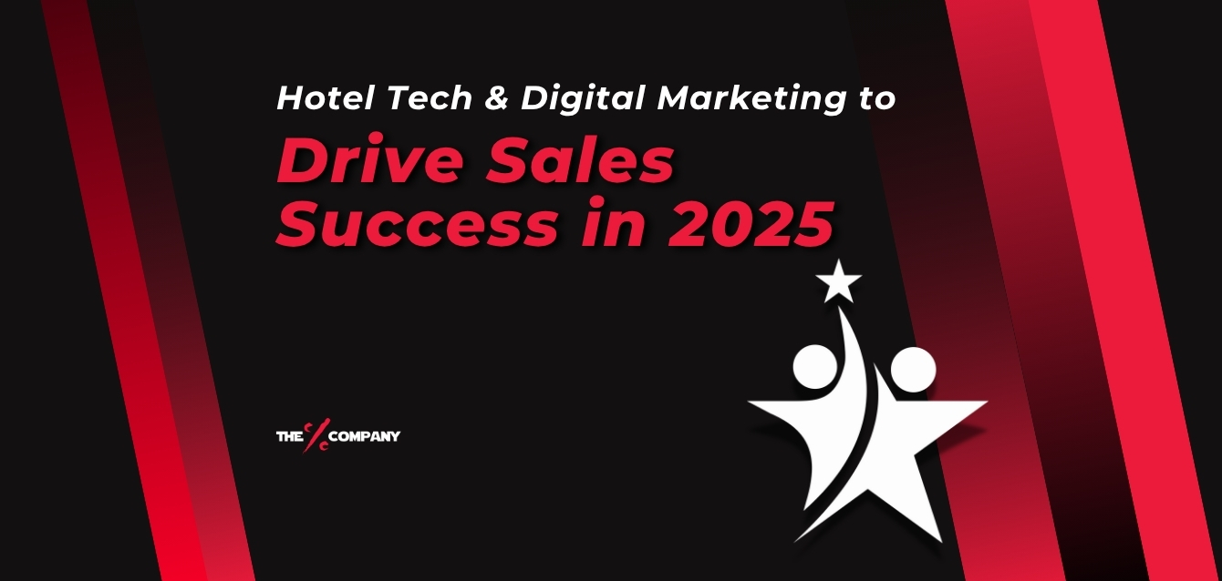Hotel Tech & Digital Marketing to Drive Sales Success in 2025