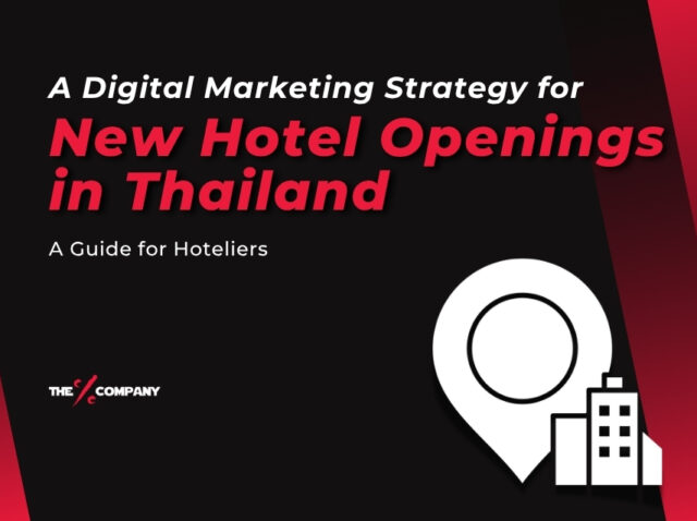 Building a Digital Marketing Strategy for New Hotel Openings in Thailand: A Guide for Hoteliers