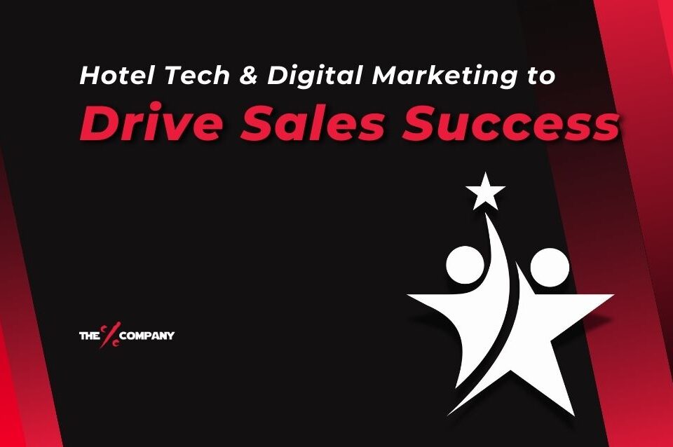 Driving Hotel Sales Success with Tech & Digital Marketing 2026