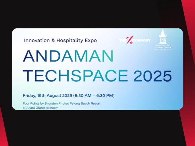 Innovation & Hospitality Expo - Andaman Techspace 2025: A Landmark Event for Phuket's Growing Hospitality Technology Community