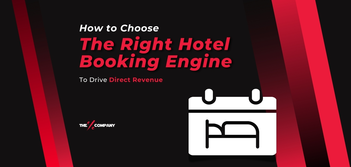 How to Choose the Right Hotel Booking Engine to Drive Direct Revenue