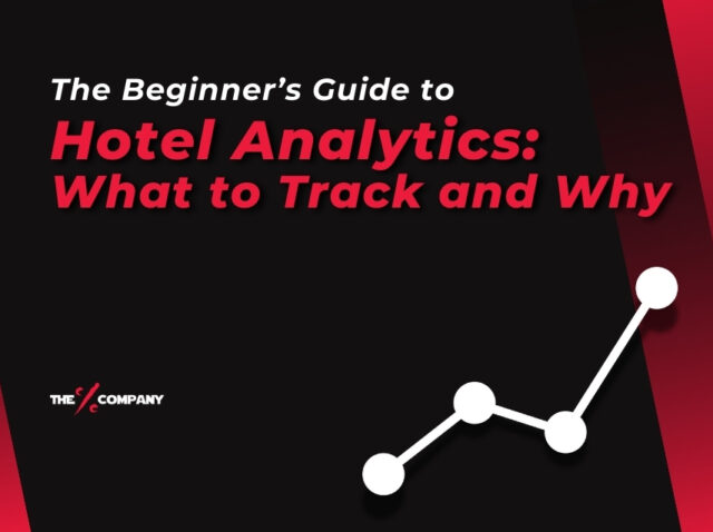 The Beginner’s Guide to Hotel Analytics: What to Track and Why