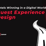 Designing Digital Guest Experiences: How Hotels Can Win in a Digital-First World