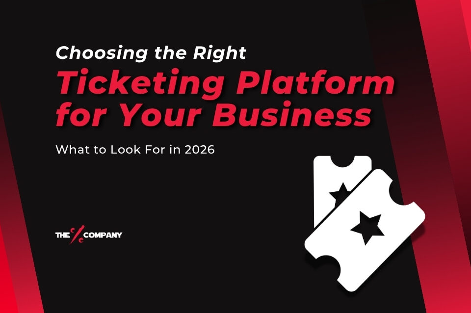 Choosing the Right Ticketing Platform for Your Business: What to Look For in 2026
