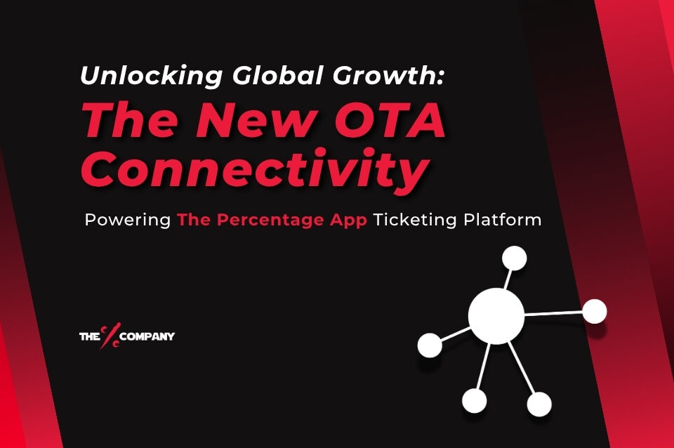 Unlocking Global Growth: The New OTA Connectivity Powering The Percentage App Ticketing Platform