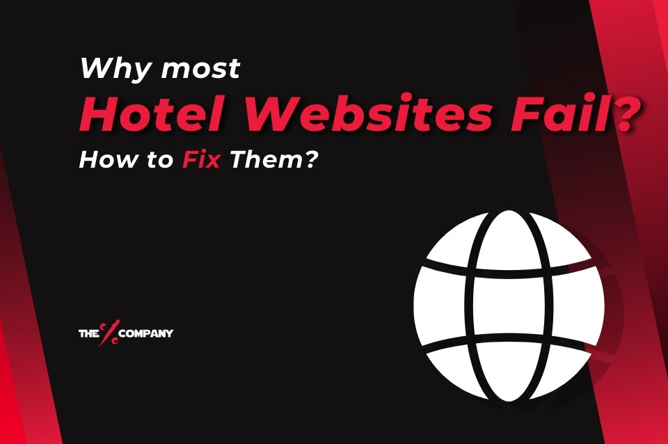 Why Most Hotel Websites Fail and How to Fix Them?