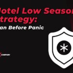 Hotel Low Season Strategy: Plan Before Panic
