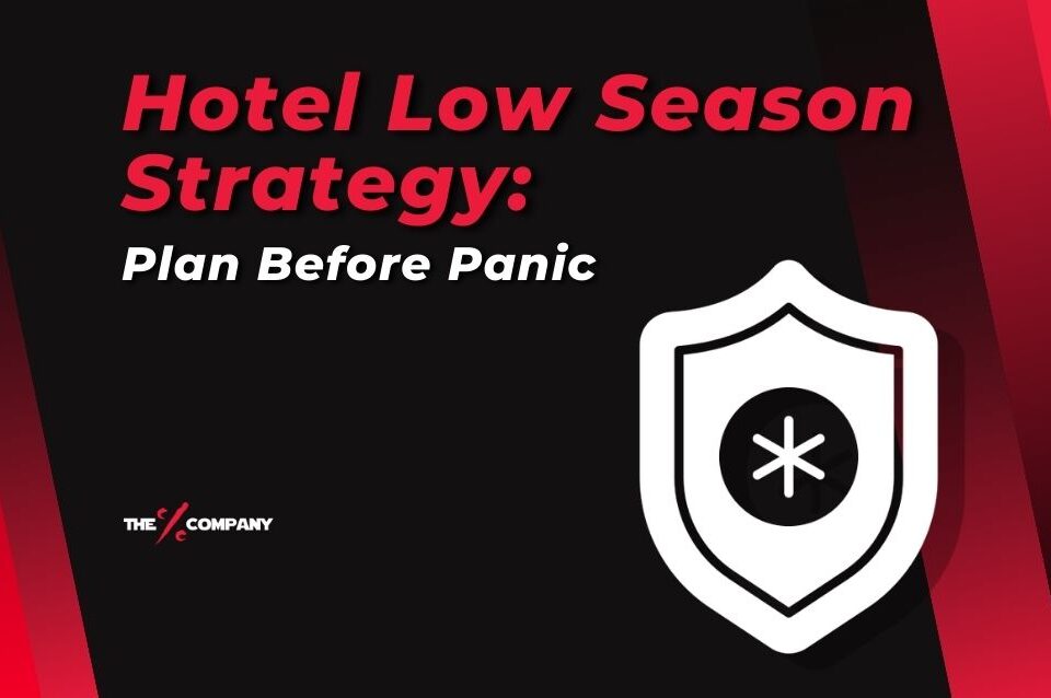 Hotel Low Season Strategy: Plan Before Panic