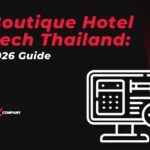 Boutique Hotel Tech Thailand: 2026 Guide