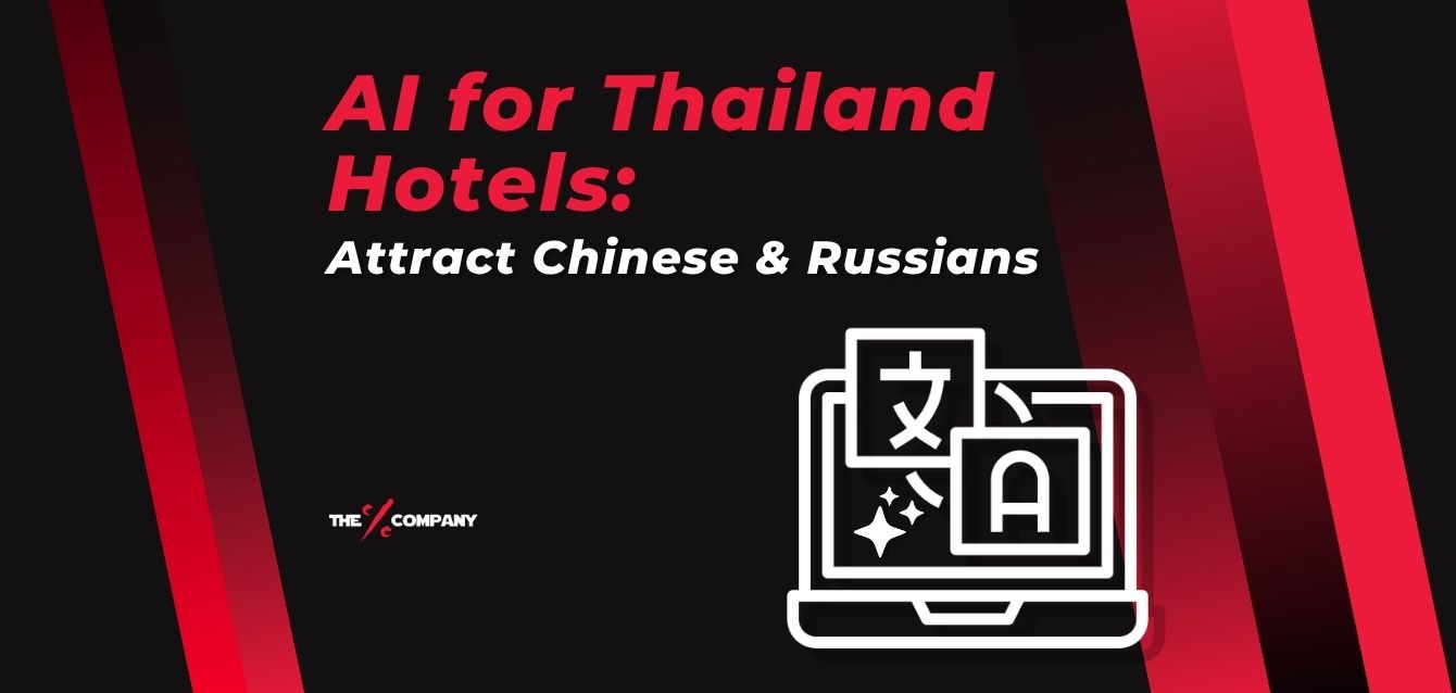 AI for Thailand Hotels Attract Chinese & Russians