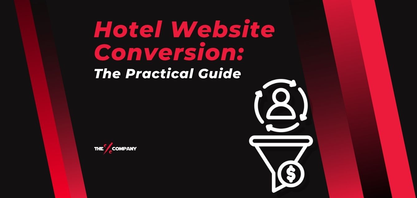 Hotel Website Conversion: The Practical Guide