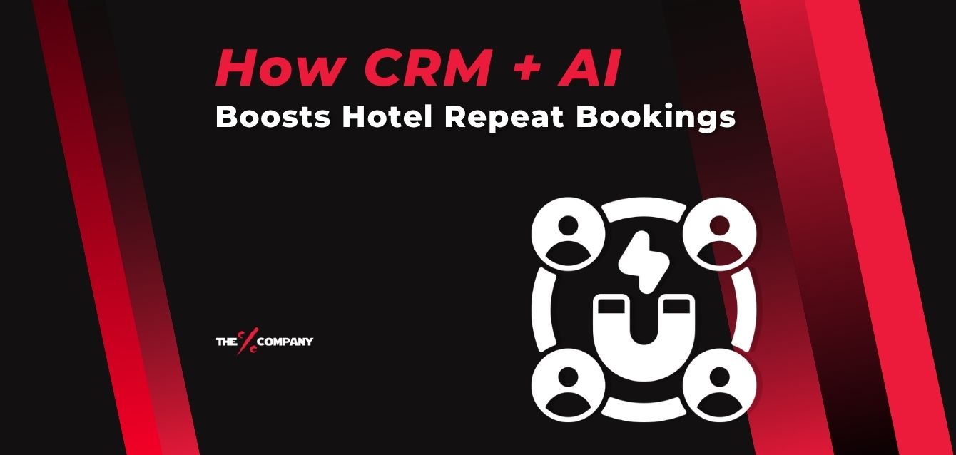 How CRM + AI Boosts Hotel Repeat Bookings How CRM + AI Boosts Hotel Repeat Bookings