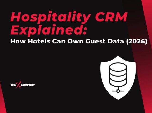 Hospitality CRM Explained: How Hotels Can Own Guest Data (2026)