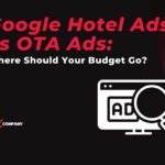 Google Hotel Ads vs OTA Ads: Where Should Your Budget Go?
