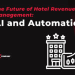 The Future of Hotel Revenue Management: AI and Automation