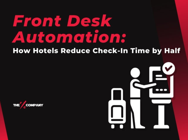 Front Desk Automation: How Hotels Reduce Check-In Time by Half Front Desk Automation: How Hotels Reduce Check-In Time by Half