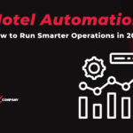 Hotel Automation: How to Run Smarter Operations in 2026