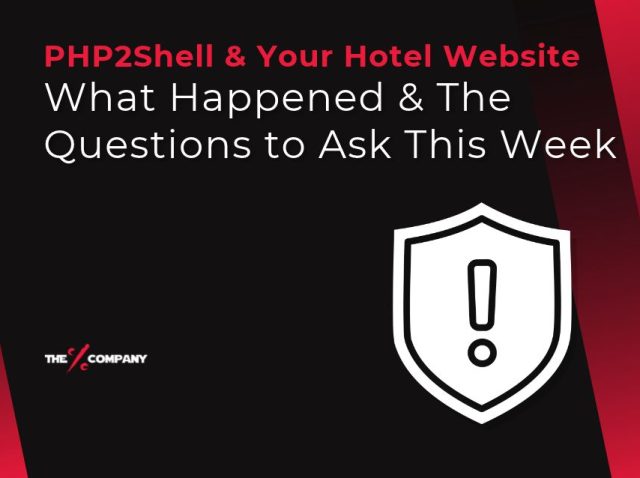 PHP2Shell and Your Hotel Website What Happened, and the Questions to Ask This Week